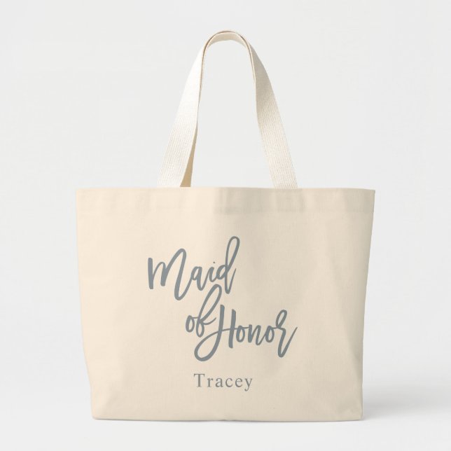 Dusty Blue Maid Of Honor Lettering Script Large Tote Bag (Front)