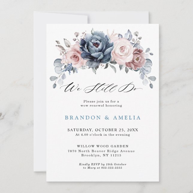 Dusty Blue Mauve Rose Pink Slate Flora We still do Invitation (Front)