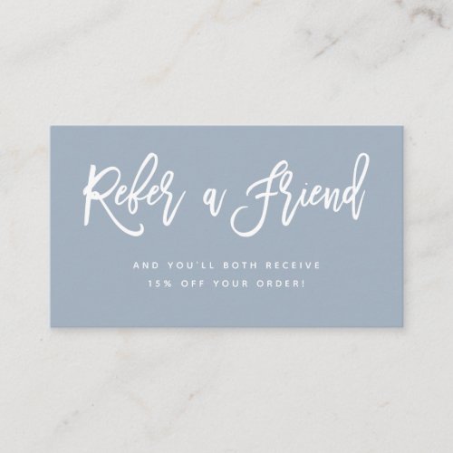 Dusty Blue Modern Script Referral Card