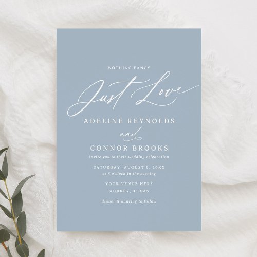 Dusty Blue Nothing Fancy Just Love Wedding Invitation