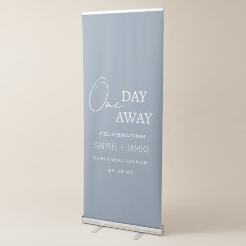 Dusty Blue One Day Away Rehearsal Dinner Backdrop  Retractable Banner