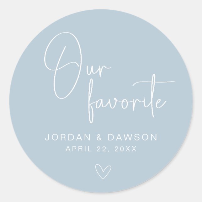 Dusty Blue Our Favorite Wedding Favor Sticker (Front)