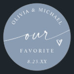 Dusty Blue Our Favorite Wedding Treat Bag Classic Round Sticker<br><div class="desc">Dusty Blue "Our Favorite" Stickers: Soft and timeless,  these dusty blue “Our Favorite” stickers feature elegant handwriting script with a heart accent. Perfect for romantic weddings,  these stickers add a refined touch to his and hers treat bags or candy favors.</div>