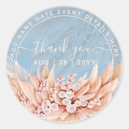 Dusty Blue Pampas Grass Thank You Favor Classic Ro Classic Round Sticker