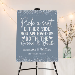 Dusty Blue Pick a Seat Welcome To Our Wedding Foam Board