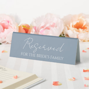 Dusty Blue Reserved for Bride's Family Wedding Table Tent
