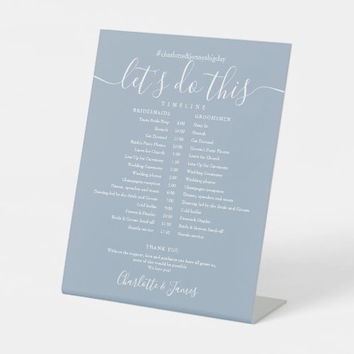 Dusty Blue Script Wedding Schedule Timeline Pedestal Sign - This stylish dusty blue wedding schedule timeline can be personalized with your wedding details in chic grey lettering. Designed by Thisisnotme©