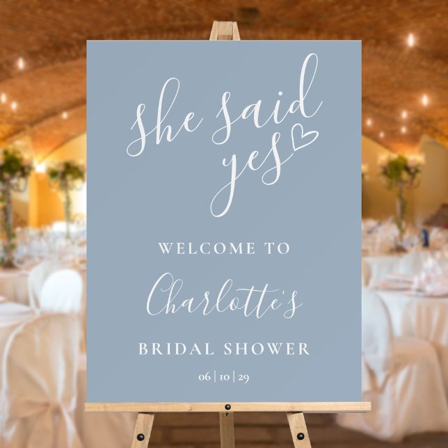 Dusty Blue She Said Yes Bridal Shower Welcome Sign (Creator Uploaded)