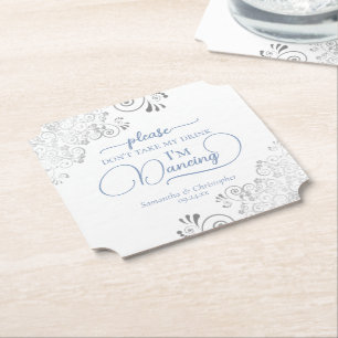 Dusty Blue & Silver Don't Take My Drink Wedding Paper Coaster