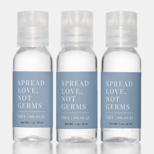 Dusty Blue  Spread Love Not Germs Wedding Hand Sanitizer