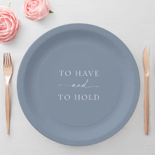 Dusty Blue Wedding Plate – TO HAVE AND TO HOLD