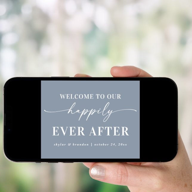 Dusty Blue Welcome To Our Happily Ever After Sign (Front Digital)