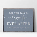 Dusty Blue Welcome To Our Happily Ever After Sign at Zazzle