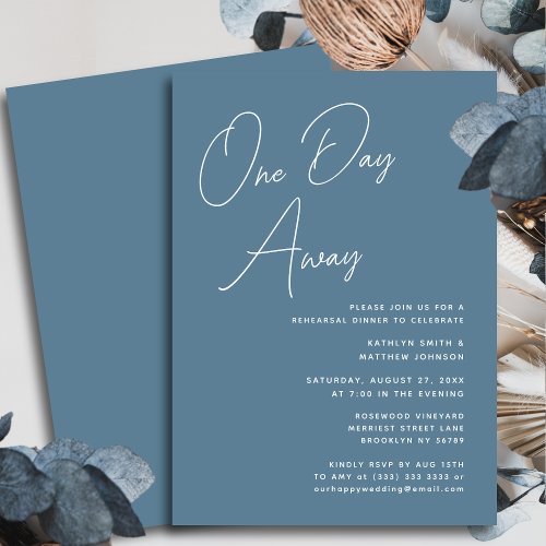 Dusty Blue Whimsical Script Chic One Day Away Invitation