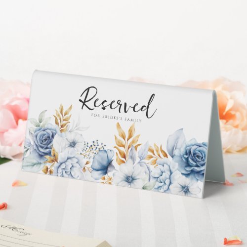 Dusty Blue White Gold Floral Wedding Reserved  Table Tent Sign