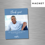 Dusty blue white photo thank you magnet<br><div class="desc">A dusty blue background color.  White,  large hand lettered script and the text: Thank You. Personalize and add your photo,  thank you note and name. For both him and her.</div>