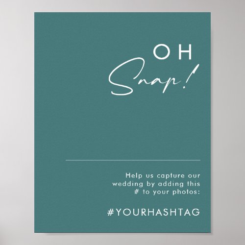 Dusty Boho  Green Oh Snap Wedding Hashtag Sign