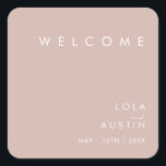 Dusty Boho | Rose Wedding Welcome Square Sticker<br><div class="desc">This Dusty Boho | Rose wedding welcome square sticker is perfect for your colorful rustic boho wedding. Its simple, unique modern design accompanied by a contemporary minimalist script and dusty rose color palette gives this product a classic chic bohemian feel. Keep it as is, or choose to personalize it with...</div>