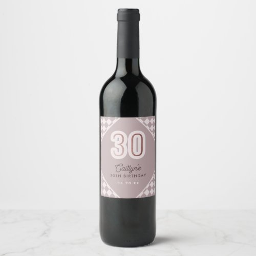 Dusty Lilac  Rose Gold Modern Bold 30th Birthday Wine Label