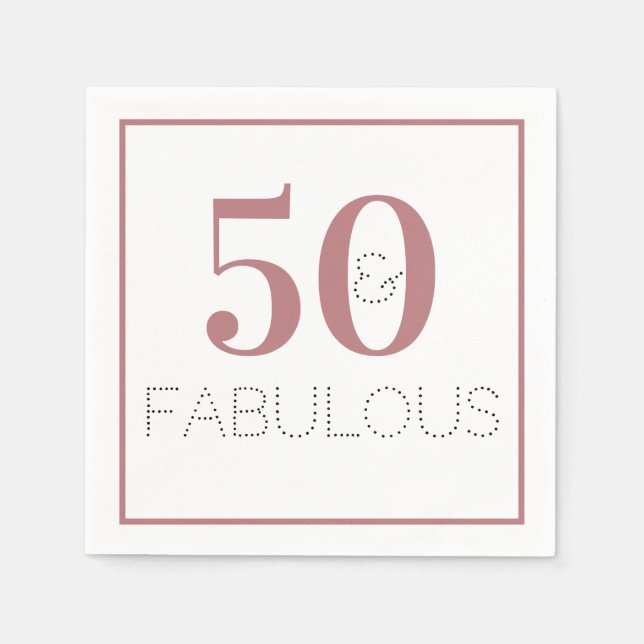 Dusty Pink 50 and Fabulous Birthday Party Napkins (Front)