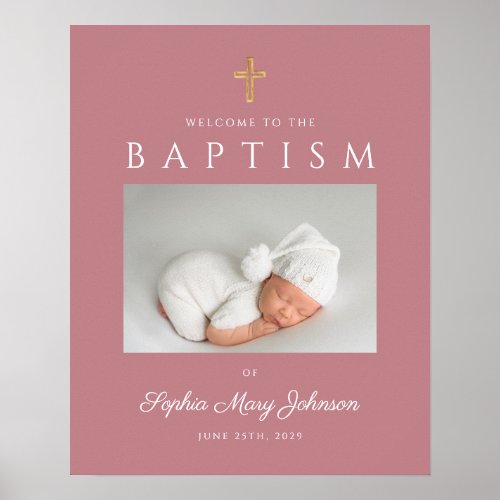 Dusty Pink Cross Photo Girl Baptism Welcome  Poster