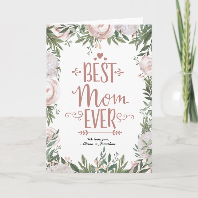 Dusty Pink Floral Wreath Best Mom Ever Mothers Day Card (Front)
