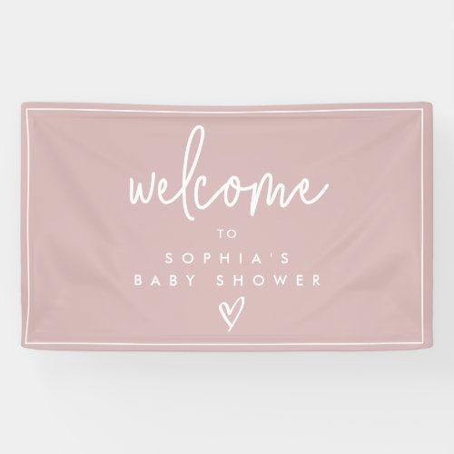 Dusty Pink Minimalist Boho Baby Shower Welcome Banner