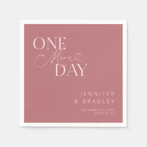 Dusty Pink One More Day Rehearsal Dinner  Napkins