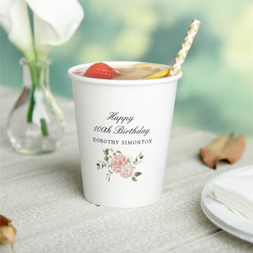 Dusty Pink Rose Floral 100th Birthday  Paper Cups