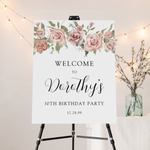 Dusty Pink Rose Floral 30th Birthday Welcome  Foam Board