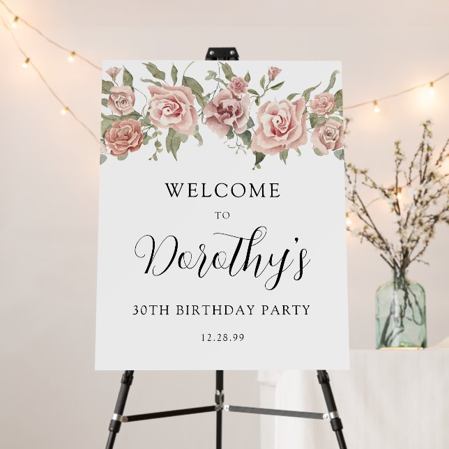 Dusty Pink Rose Floral 30th Birthday Welcome  Foam Board (In Situ (Stand))