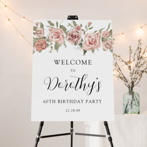 Dusty Pink Rose Floral 60th Birthday Welcome  Foam Board