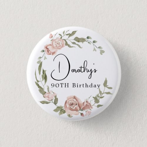 Dusty Pink Rose Floral 90th Birthday Button