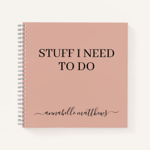 Dusty Pink Stuff I Need To Do To Do List Notebook
