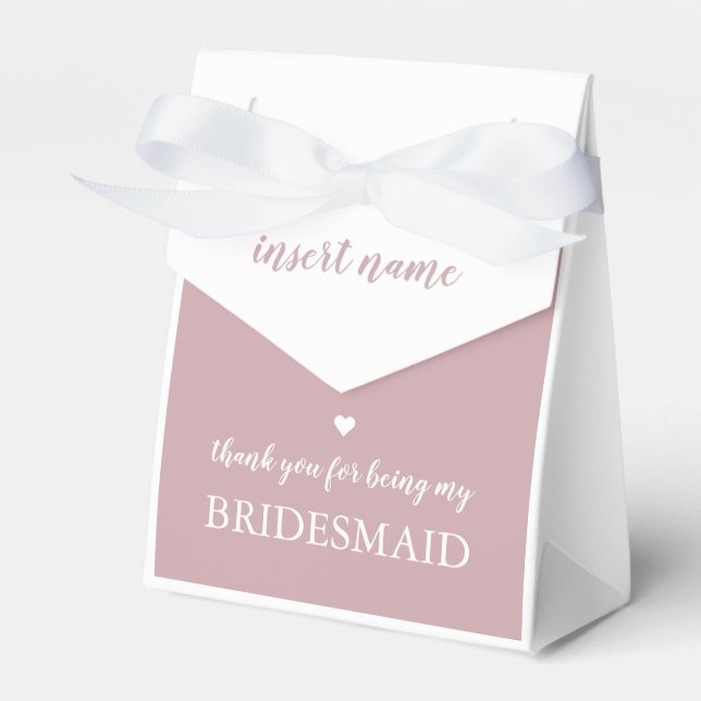 Dusty Pink Thank You for Being My Bridesmaid  Favor Boxes (Front Side)