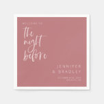 Dusty Pink The Night Before Rehearsal Dinner  Napkins