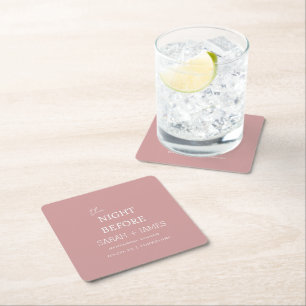 Dusty Pink The Night Before Rehearsal Dinner Party Square Paper Coaster