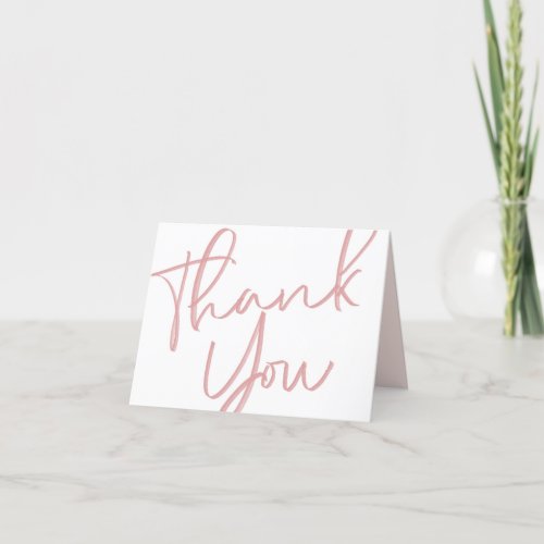 Dusty Pink trendy modern calligraphy bridal shower Thank You Card