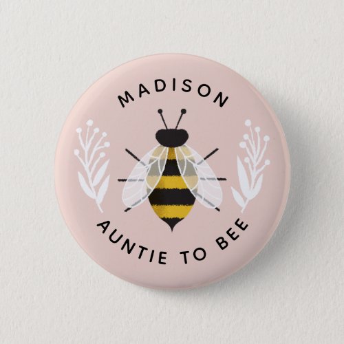 Dusty Rose Auntie to Bee Shower Name Button