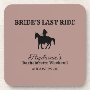Dusty Rose Bride's Last Ride Bachelorette Weekend  Beverage Coaster