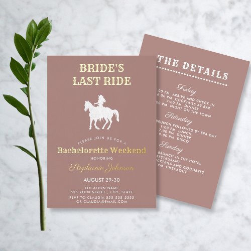 Dusty Rose Brides Last Ride Bachelorette Weekend  Foil Invitation