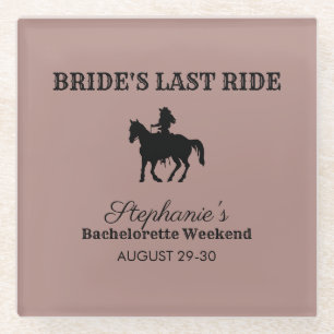 Dusty Rose Bride's Last Ride Bachelorette Weekend  Glass Coaster