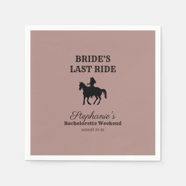 Dusty Rose Bride's Last Ride Bachelorette Weekend Napkins (Front)