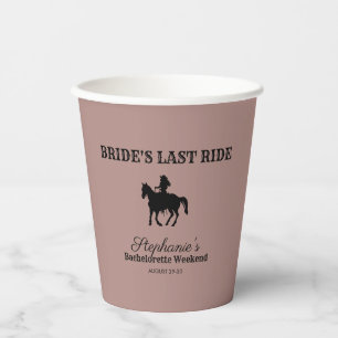 Dusty Rose Bride's Last Ride Bachelorette Weekend Paper Cups