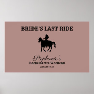 Dusty Rose Bride's Last Ride Bachelorette Weekend Poster