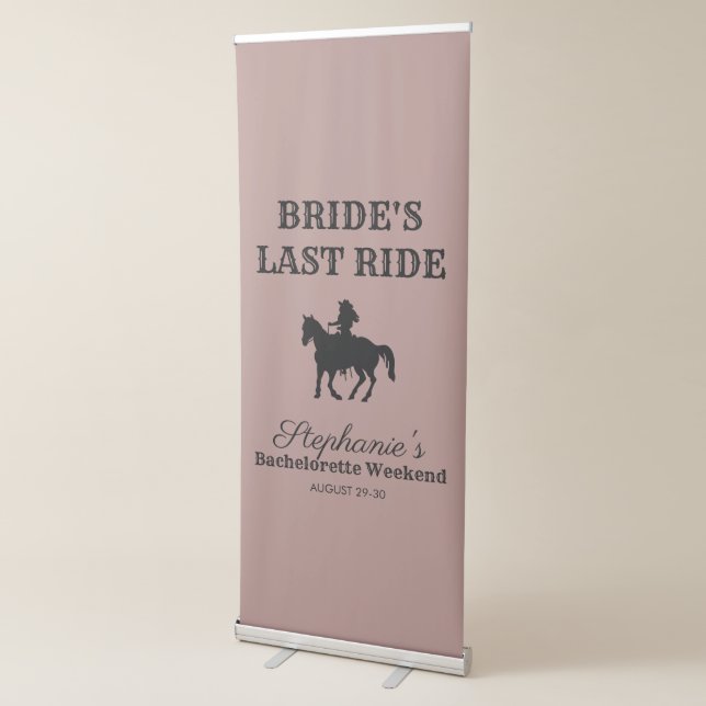 Dusty Rose Bride's Last Ride Bachelorette Weekend  Retractable Banner (3/4)