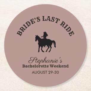 Dusty Rose Bride's Last Ride Bachelorette Weekend Round Paper Coaster