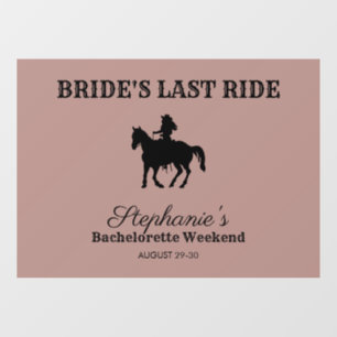Dusty Rose Bride's Last Ride Bachelorette Weekend Window Cling