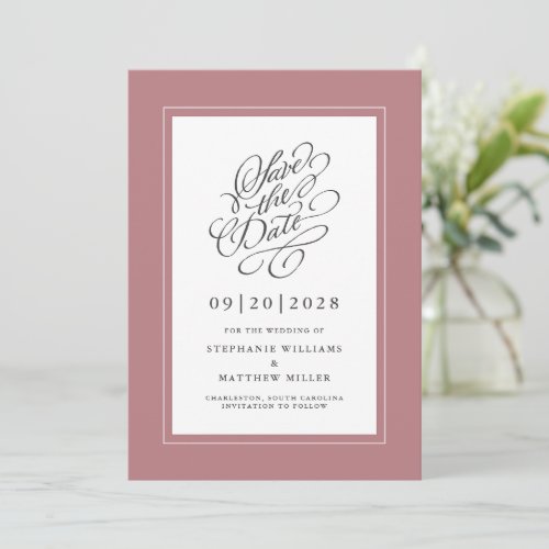 Dusty Rose Elegant Pink Wedding Calligraphy Script Save The Date