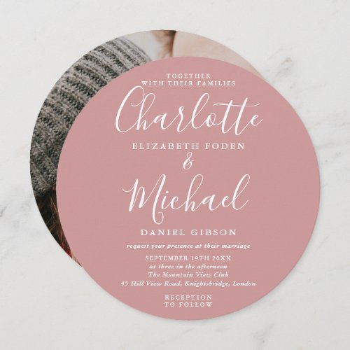 Dusty Rose Elegant Script Circular Photo Wedding Invitation